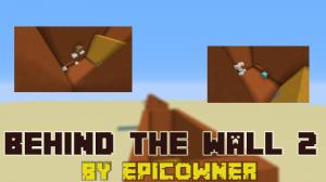 Descarca Behind The Wall 2 pentru Minecraft 1.10.2